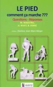 Capa do artigo Le Pied, Comment Ça Marche ??? Questions Réponses