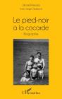 Le Pied-Noir À La Cocarde - Preview