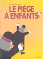 Le Piege A Enfants - Preview