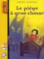 Le Piège À Gros Chmar - Preview