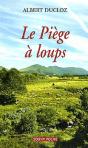Le Piege À Loup - Preview