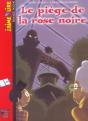 Le Piege De La Rose Noire - Preview