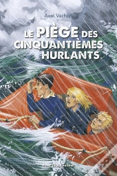 Le Piège Des Cinquantièmes Hurlants