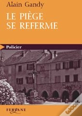 Le Piège Se Referme