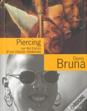 Capa do artigo Le Piercing ; Une Infamie Medievale