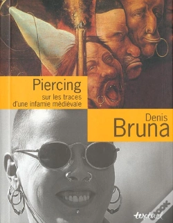 Capa do artigo Le Piercing ; Une Infamie Medievale