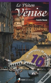 Capa do artigo Le Piéton De Venise ; 10 Itinéraires De Promenade