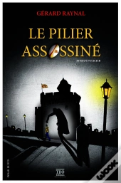 Le Pilier Assassiné