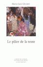 Le Pilier De La Tente : Rituels Et Représentations De L'Honneur Chez Les Aït Khebbach (Tafilalt) - Preview