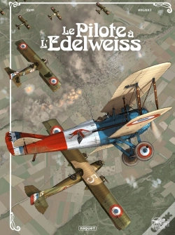 Capa do artigo Le Pilote À L'Edelweiss : Intégrale Tomes 1 À 3