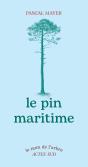 Le Pin Maritime - Preview