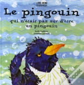 Le Pingouin Qui N'Était Pas Sur D'Être Un Pingouin