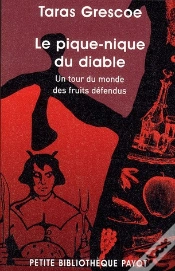 Capa do artigo Le Pique-Nique Du Diable. Un Tour Du Monde Des Fruits Defendus