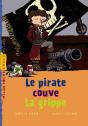 Le Pirate Couve La Grippe - Preview
