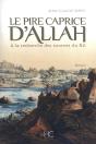 Le Pire Caprice D'Allah ; À La Recherche Des Sources Du Nil - Preview