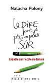 Le Pire Est De Plus En Plus Sur