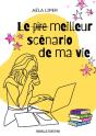 Le (Pire) Meilleur Scénario De Ma Vie - Preview