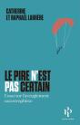 Le Pire N'Est Pas Certain - Preview