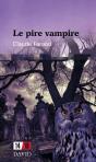 Le Pire Vampire - Preview