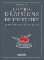 Le Pires Decisions De L'Histoire - Preview