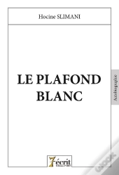 Le Plafond Blanc