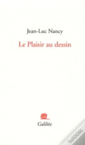 Le Plaisir Au Dessin