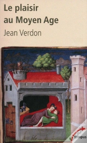 Le Plaisir Au Moyen Âge