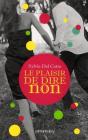 Le Plaisir De Dire Non - Preview