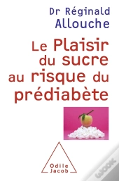 Le Plaisir Du Sucre Au Risque Du Prédiabète
