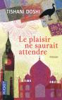 Le Plaisir Ne Saurait Attendre - Preview