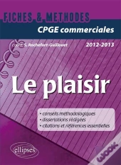 Le Plaisir : Prépas Commerciales (Édition 2012/2013)