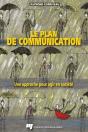 Le Plan De Communication ; Une Approche Pour Agir En Société - Preview
