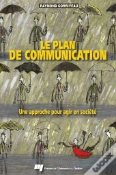 Le Plan De Communication ; Une Approche Pour Agir En Société