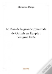 Capa do artigo Le Plan De La Grande Pyramide De Guizeh En Egypte : L