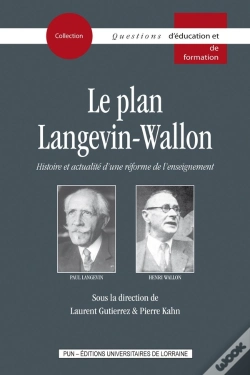 Capa do artigo Le Plan Langevin-Wallon : Histoire Et Actualité D'Une Réforme De L'Enseignement
