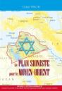 Le Plan Sioniste Pour Le Moyen-Orient (Nouvelle Édition) - Preview