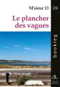 Le Plancher Des Vagues - Preview