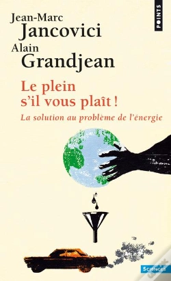 Capa do artigo Le Plein S'Il Vous Plaît ! La Solution Au Problème De L'Énergie