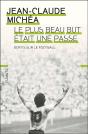 Le Plus Beau But Est Une Passe - Preview