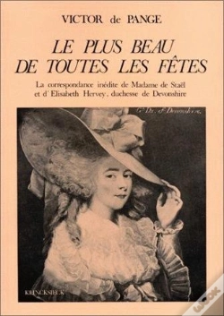 Capa do artigo Le Plus Beau De Toutes Les Fêtes : Madame De Staël Et Elisabeth Hervey, Duchesse De Devonshire, D'Après Leur Correspondance Inédite, 1804-1817