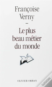 Le Plus Beau Metier Du Monde