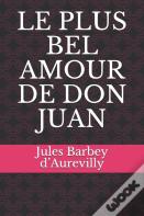 Le Plus Bel Amour De Don Juan