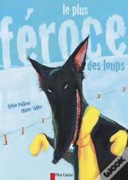 Le Plus Feroce Des Loups