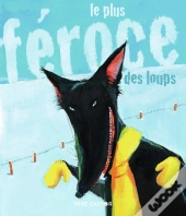 Le Plus Féroce Des Loups