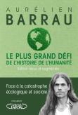 Le Plus Grand Défi De L'Histoire De L'Humanité