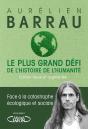 Le Plus Grand Défi De L'Histoire De L'Humanité - Preview