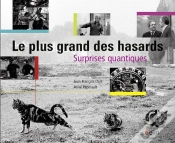 Capa do artigo Le Plus Grand Des Hasards ; Suprises Quantiques