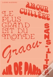 Le Plus Grand Lit Du Monde