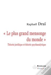 Capa do artigo Le Plus Grand Mensonge Du Monde ; Théorie Juridique Et Théorie Psychanalytique