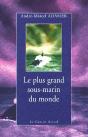 Le Plus Grand Sous-Marin Du Monde - Preview